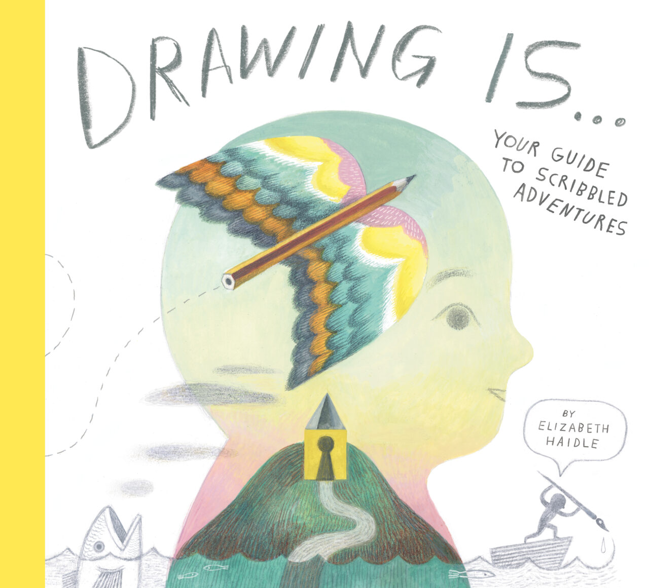 Drawing Is...